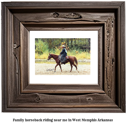 family horseback riding near me in West Memphis, Arkansas